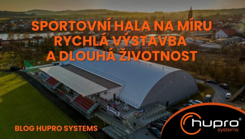 Sportovní hala HUPRO SYSTEMS SE