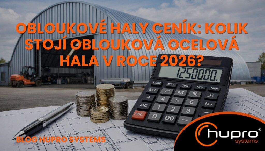 Náhledovka článku Obloukové haly ceník - HUPRO SYSTEMS SE