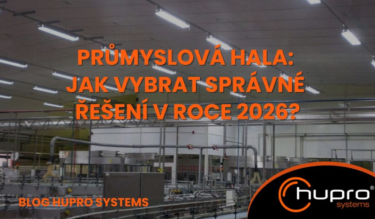 Průmyslová hala HUPRO SYSTEMS SE