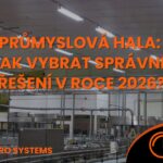 Průmyslová hala HUPRO SYSTEMS SE