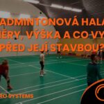 Badmintonová hala HUPRO SYSTEMS SE