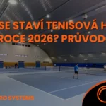 Jak se staví tenisová hala v roce 2026? Průvodce výstavbou tenisové haly HUPRO SYSTEMS
