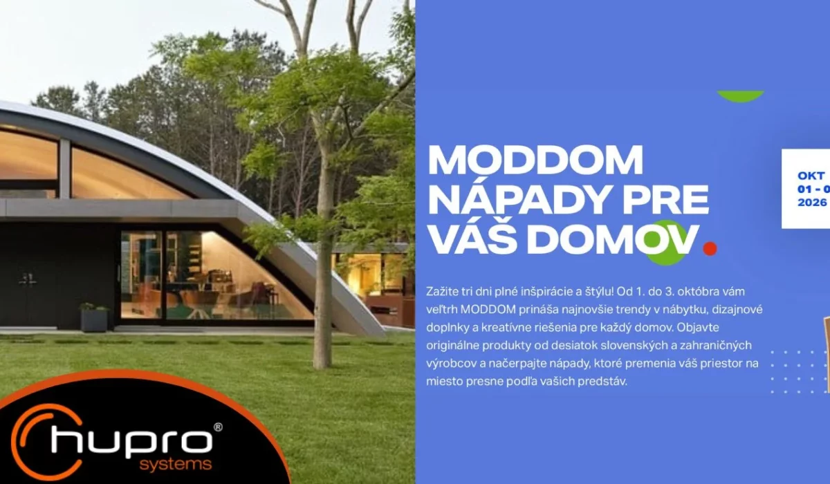 MODDOM 2026 a HUPRO SYSTEMS SE – moderní samonosná oblouková hala